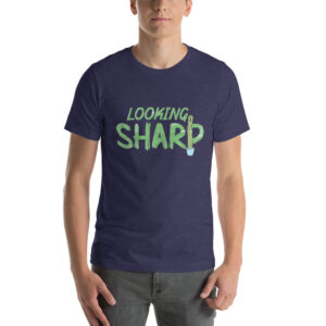 Looking Sharp T-Shirt