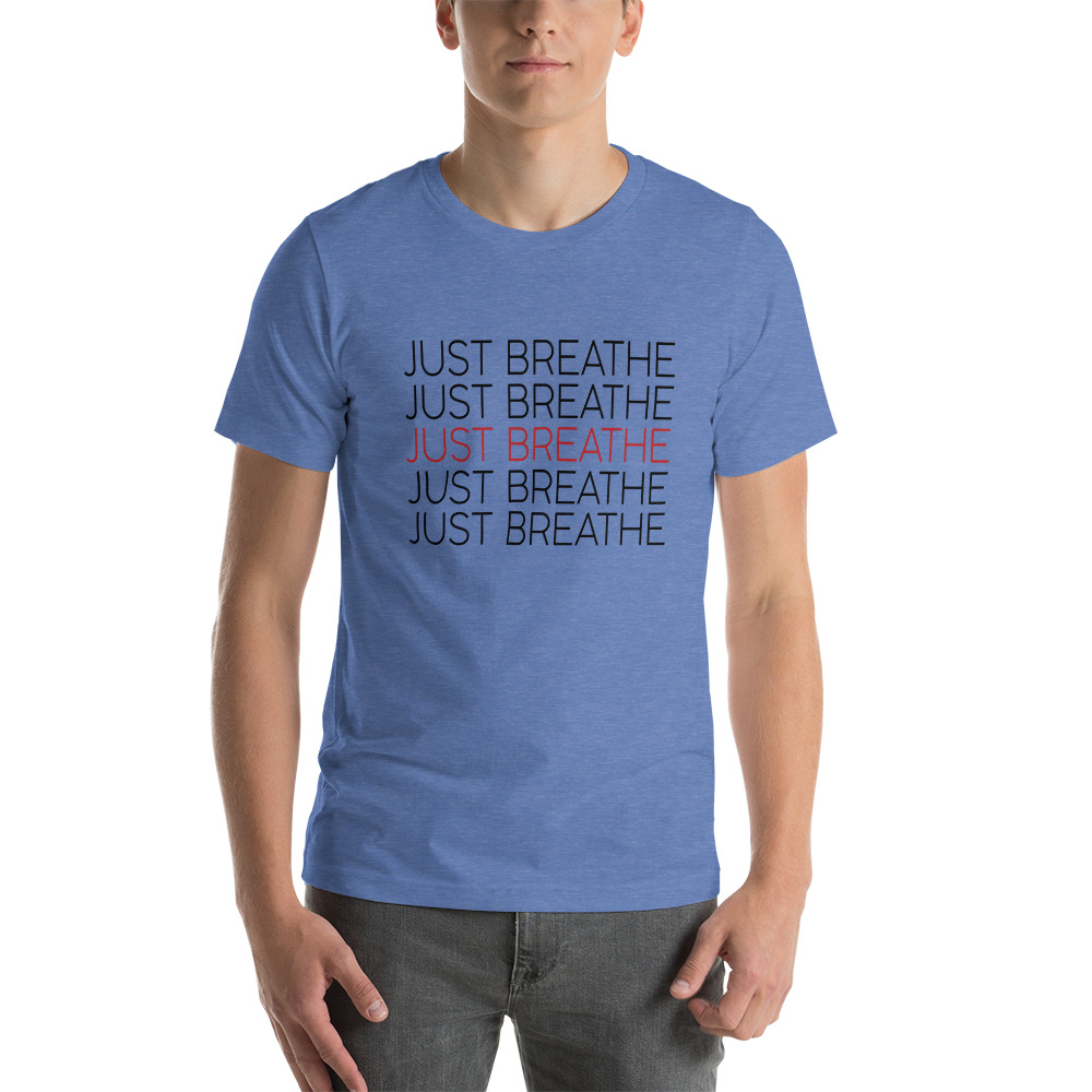 Just Breathe T-Shirt - Image 7
