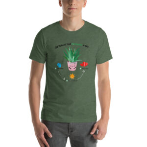 Make Your Succulent Happy T-Shirt