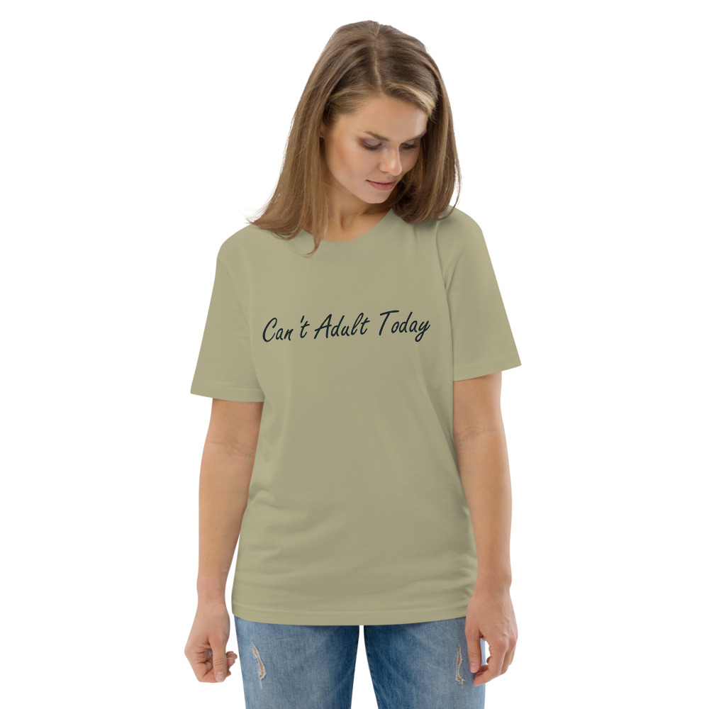 Can't Adult Today T-Shirt - Image 3