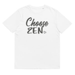 Choose Zen T-Shirt